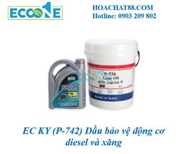 EC KY (P-742) Dầu bảo vệ động cơ diesel và xăng